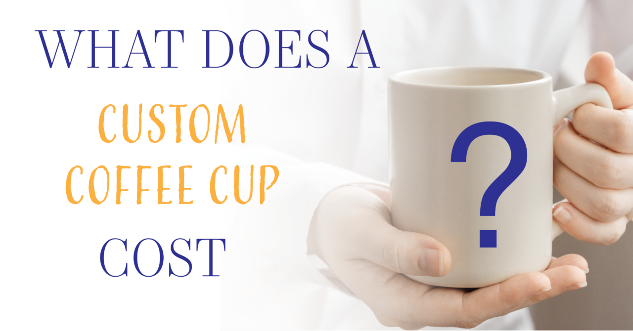 how-much-does-a-branded-coffee-mug-cost-hasseman-marketing