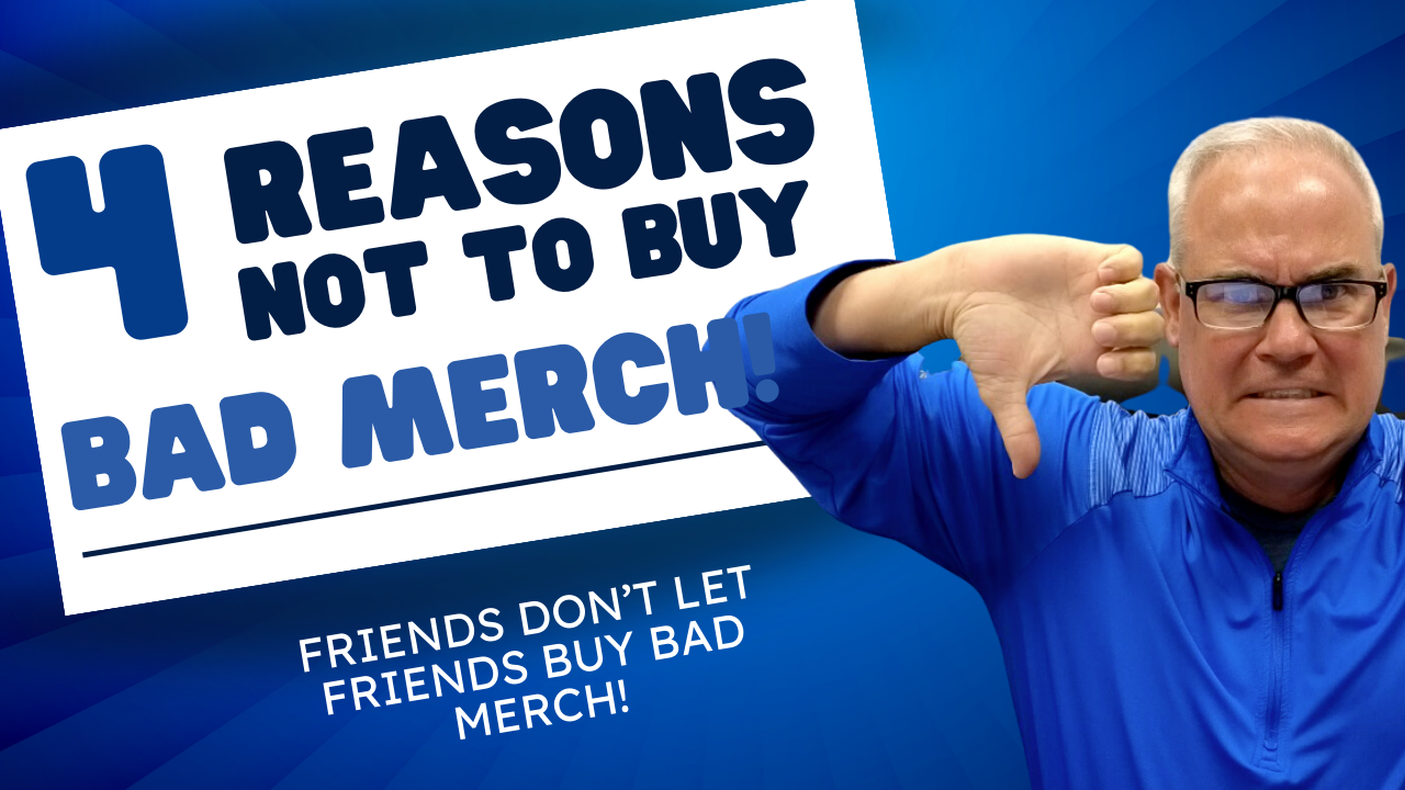 4 Reasons NOT To Buy BAD Merch