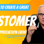How To Create A Customer Appreciation Event