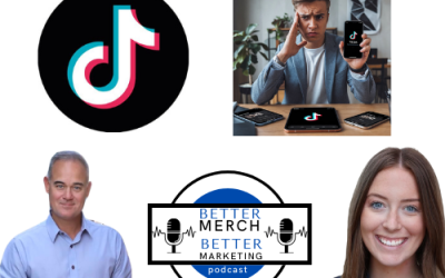 Better Merch…Better Marketing Podcast: Episode 2 is Here!