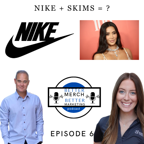 Better Merch…Better Marketing: Nike + Skims