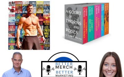 Better Merch…Better Marketing Episode 8: Sexy Books We Love!