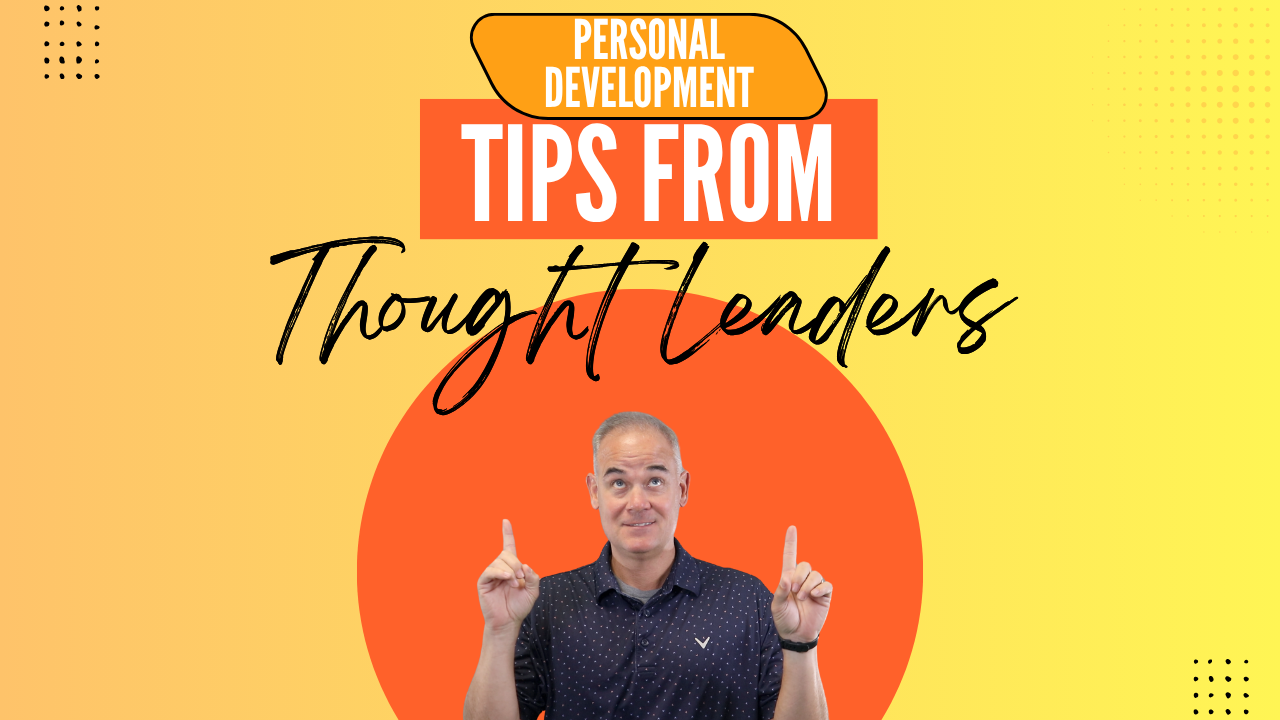 7 Life Lessons from Thought Leaders