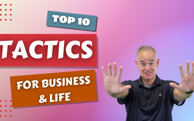 10 Tactics That Will Help You in Any Business (and Life)