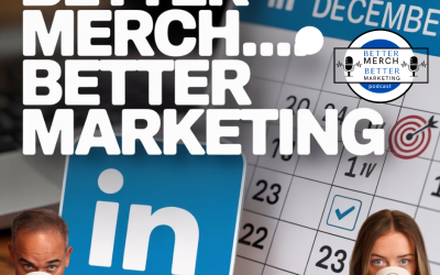 Better Merch…Better Marketing: Microdramas & Big Goals