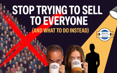 Stop Trying to Sell to Everyone (And What to Do Instead)